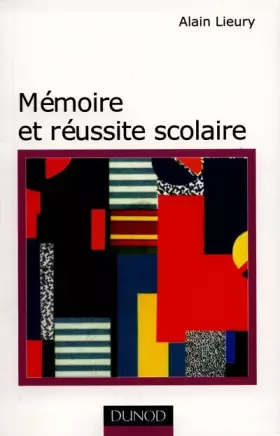 Couverture du produit · Mémoire et réussite scolaire