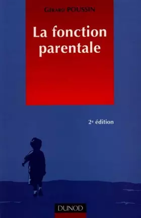 Couverture du produit · La Fonction parentale