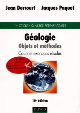 Couverture du produit · Géologie : Objets et méthodes, cours et exercices résolus