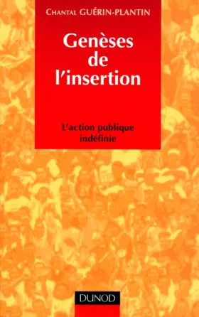 Couverture du produit · GENESES DE L'INSERTION. L'action publique indéfinie