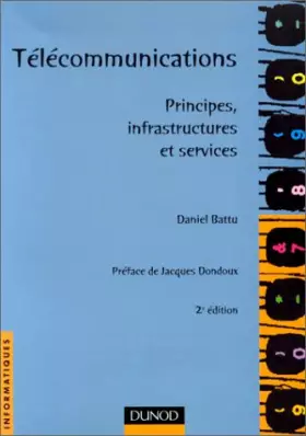 Couverture du produit · TELECOMMUNICATIONS. Principes, infrastructures et services