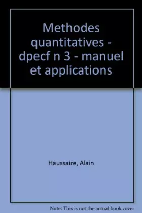Couverture du produit · DPECF épreuve n°3 : Méthodes quantitatives (manuel et applications)