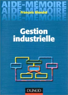 Couverture du produit · Aide mémoire de gestion industrielle