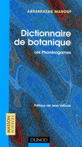 Couverture du produit · Dictionnaire de botanique : Les Phanérogames