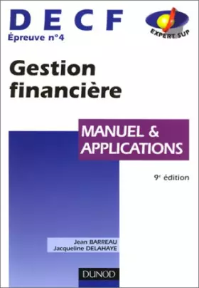 Couverture du produit · DECF, UV 4 : gestion financière, manuel et applications