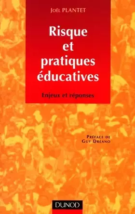 Couverture du produit · Risque Et Pratiques Educatives. Enjeux Et Reponses
