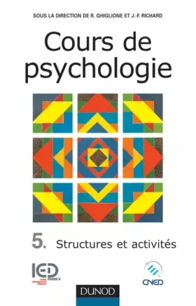 Couverture du produit · Cours de psychologie, tome 5 : Structures et activités