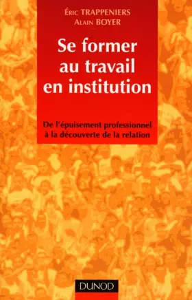 Couverture du produit · Se former au travail en institution