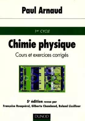 Couverture du produit · Chimie physique : Cours et exercices corrigés, 5e édition