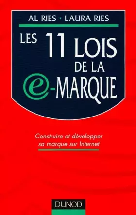 Couverture du produit · Les 11 lois de la e-marque. Construire et développer sa marque sur Internet