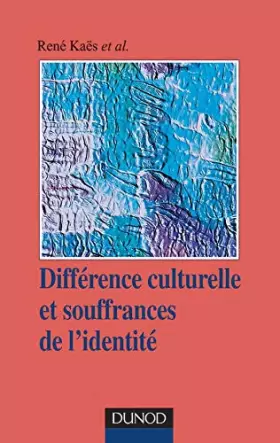 Couverture du produit · Différence culturelle et souffrance de l'identité