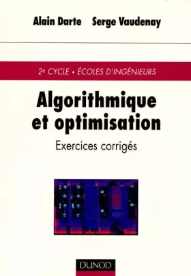 Couverture du produit · Algorithmique et optimisation : Exercices corrigés