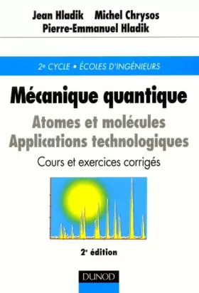 Couverture du produit · Mécanique quantique : Atomes et molécules - Cours et exercices corrigés