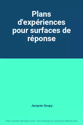 Couverture du produit · Plans d'expériences pour surfaces de réponse