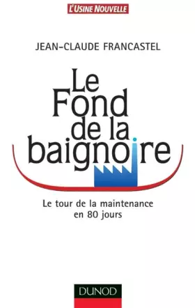 Couverture du produit · Le Fond de la baignoire