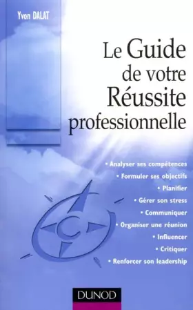 Couverture du produit · Le Guide de votre réussite professionnelle