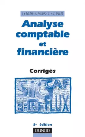 Couverture du produit · Analyse comptable et financière : Corrigés