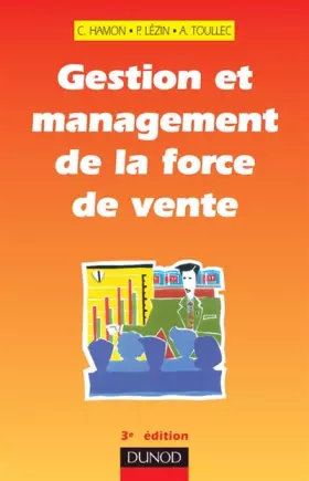 Couverture du produit · Gestion et management de la force de vente, 3e édition