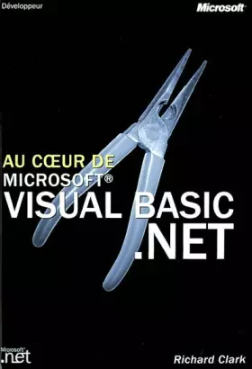 Couverture du produit · Au coeur de microsoft visual basic .net - livre de reference - francais