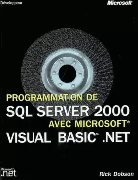 Couverture du produit · Programmer SQL Server 2000 avec VB .NET