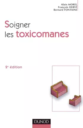 Couverture du produit · Soigner les toxicomanes
