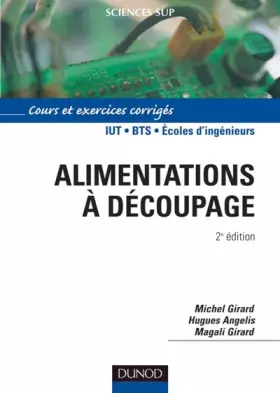 Couverture du produit · Alimentations à découpage : Cours et exercices corrigés