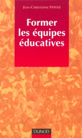 Couverture du produit · Former les équipes éducatives