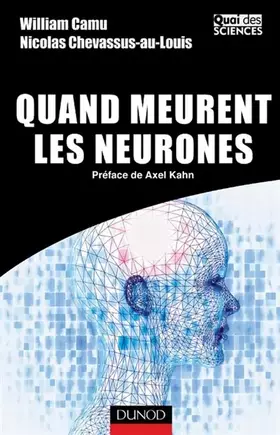 Couverture du produit · Quand meurent les neurones