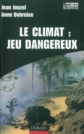 Couverture du produit · Climat : Jeu dangereux