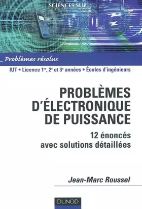 Couverture du produit · Problèmes d'électronique de puissance - Avec solutions détaillées