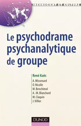 Couverture du produit · Le psychodrame psychanalytique de groupe