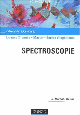 Couverture du produit · Spectroscopie : Cours et exercices