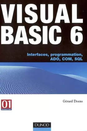Couverture du produit · Visual Basic 6 : Interfaces, programmation, ADO, COM, SQL
