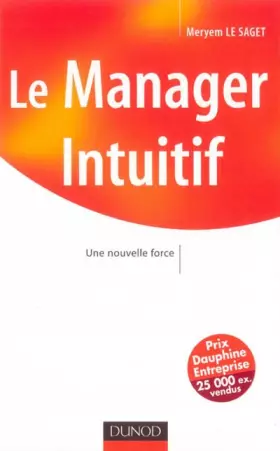 Couverture du produit · Le Manager intuitif : Une nouvelle force