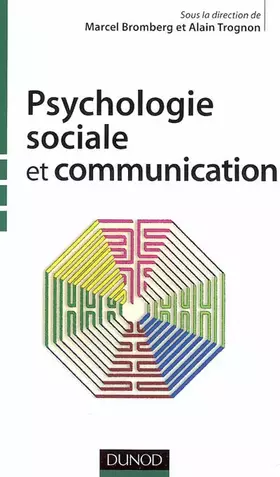 Couverture du produit · Psychologie sociale et communication