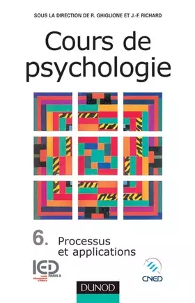 Couverture du produit · Cours de psychologie, tome 6 : Processus et applications