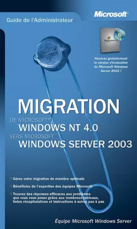 Couverture du produit · Migration de Windows NT4.0 vers Windows Server 2003 - livre de référence - français