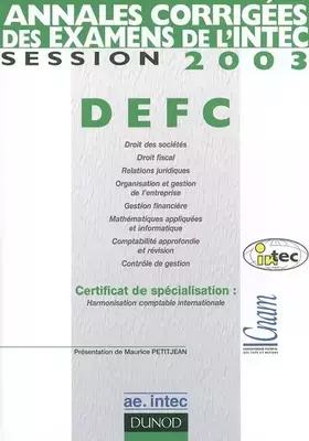 Couverture du produit · Annales corrigées des examens de l'INTEC : DEFC session 2003
