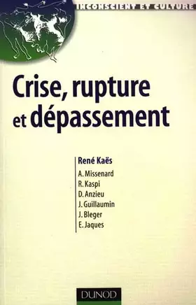 Couverture du produit · Crise, rupture et dépassement