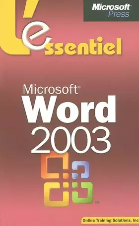 Couverture du produit · Microsoft Word 2003 - L'Essentiel - livre de référence - français
