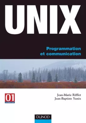 Couverture du produit · UNIX : Programmation et communication