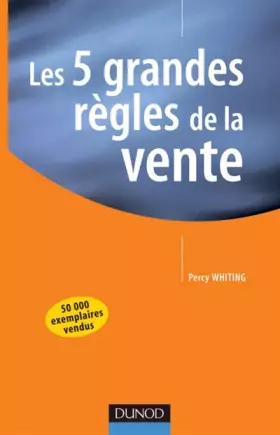 Couverture du produit · Les cinq grandes règles de la vente