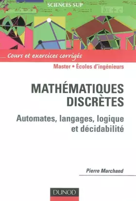 Couverture du produit · Mathématiques discrètes : Cours et problème corrigés