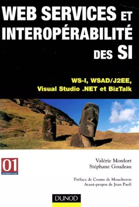 Couverture du produit · Web services et interopérabilité des SI : WS-I, WSAD/J2EE, Visual Studio.Net et BizTalk