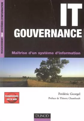 Couverture du produit · IT Gouvernance : Maîtrise d'un système d'information
