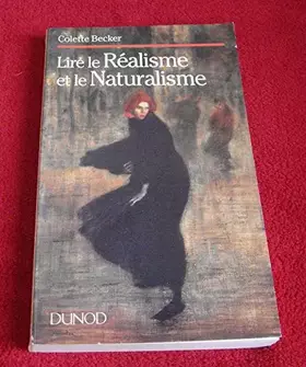 Couverture du produit · Lire le Réalisme et le Naturalisme
