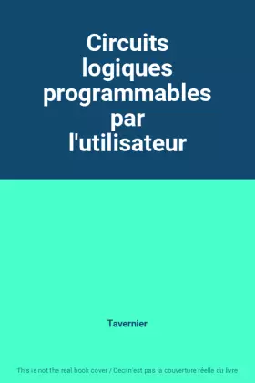 Couverture du produit · Circuits logiques programmables par l'utilisateur