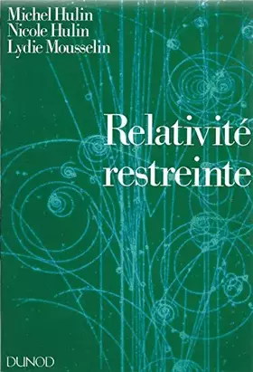 Couverture du produit · Relativité restreinte : Cours, exercices d'application, problèmes résolus