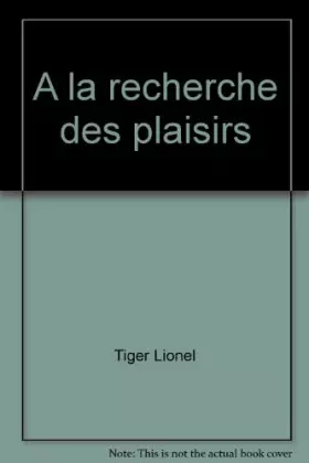 Couverture du produit · A la recherche des plaisirs