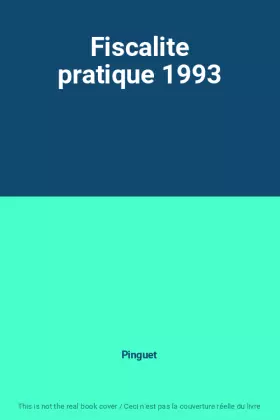 Couverture du produit · Fiscalite pratique 1993